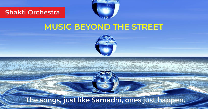 Music Beyond the Street – Shakti Orchestra & Yogi Isha